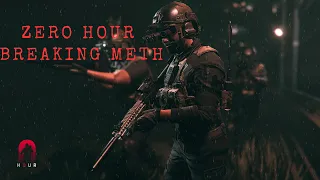 Zero Hour Breaking Meth!!!
