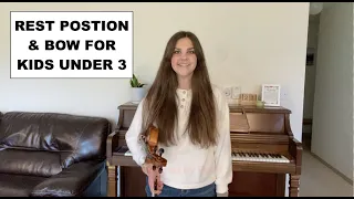 Violin Lessons for Kids 18 Months to 3 Years Old | Lesson #2 | Rest Position & Bow