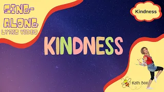 The Kindness Song [With Lyrics] | Sing-along Songs for families | Kindness Songs | Kids Songs |