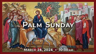 March 24, 2024 – Palm Sunday Worship – 10:30 am