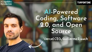 Vercel CEO Guillermo Rauch on v0, AI-Powered Coding, and Software 2.0