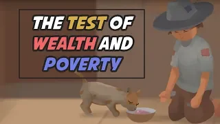 The Test of Wealth and Poverty