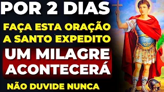 ORAÇÃO FORTE do MILAGRE URGENTE de SANTO EXPEDITO 🙏FAÇA e RECEBA🙏 MUITO PODEROSA 🙌FUNCIONA RÁPIDO