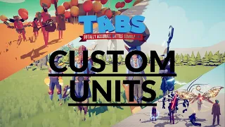 Totally Accurate Battle Simulator : Custom Units