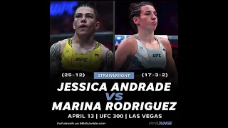 Jessica Andrade vs Marina Rodriguez for UFC 300