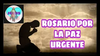 ¡¡URGENTE!! ROSARIO POR LA PAZ