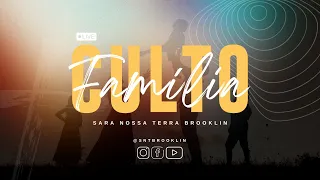 Culto da Família | Domingo 10h