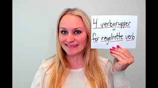 Video 840 4 verbgrupper for regelrette verb