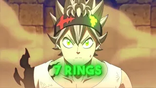 Black Clover - 7 Rings | Edit (100 subs special)