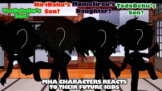 MHA Characters reacts to their future kids!||MomoJirou,TodoDeku,TsuOchako,KiriBaku||AU||Requested||