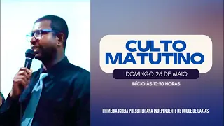 Culto Domingo- 26/05/2024