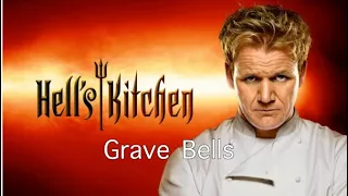 Grave Bells (Elimination Theme Seasons 11, 15-22)- Hells Kitchen OST