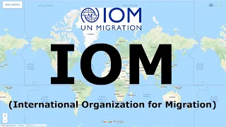 International Organization for Migration (IOM) | International Organization | @narviacademy