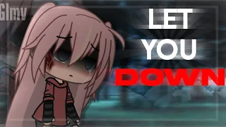 Let you down || traduction française || GLMV || Gacha Life