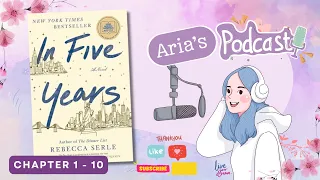 In Five Years: A Novel by Rebecca Serle | Part 1 | Audiobook | ASMR Book Reader | Booktuber | Sleep💤