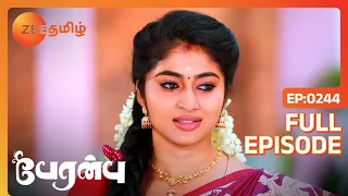 Peranbu - பேரன்பு - EP 244 - Shamita, Vimal Venkatesan, Vaishnavi - Romantic Tamil Show - Zee Tamil