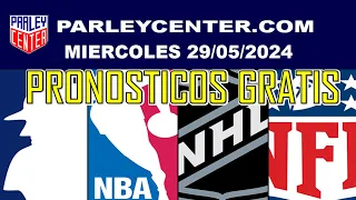 PRONOSTICOS MLB-NBA-NHL-NFL -  MIERCOLES 29/05/2024 - PARLEY GRATIS |  @GrupoCordialitoTV