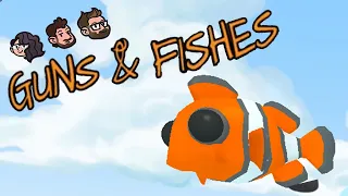 Guns & Fishes - Part 1 - Dan Gets Big Mad