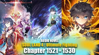 SOUL LAND 4 | Marshal of the Blue Sea Race | Chapter 1521-1530