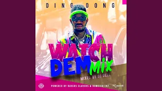 Watch Dem Mix