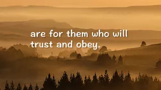 Trust and Obey (Hymns with Lyrics)
