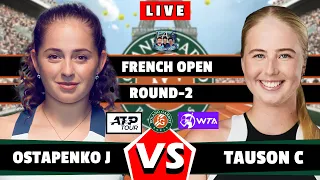 🔴LIVE: Ostapenko  vs Tauson C |French Open 2024 #round2 #Ostapenko  #tauson #roland_garros #wtatour