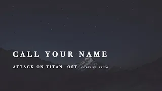 진격의 거인 OST┃Call Your Name - 피아노커버 (Piano cover)