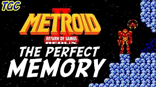 METROID II REDUX: The Perfect Memory | GEEK CRITIQUE
