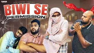 BIWI SE PERMISSION || HYDERABADI COMEDY || DECCAN DROLLZ