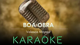 Boa obra Valesca Mayssa   Karaoke