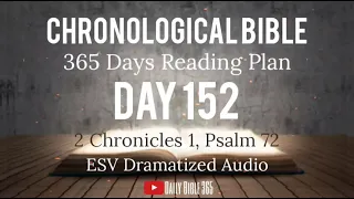 Day 152- ESV Dramatized Audio - One Year Chronological Daily Bible Reading Plan - June 1