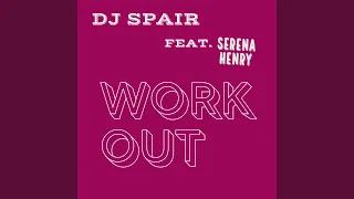 Work Out (feat. Serena Henry)