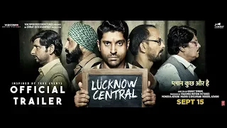 Lucknow Central | Official Trailer | 15th September | Farhan Akhtar | Diana Penty | Gippy Grewal