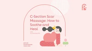 C-Section Scar Massage: How to Soothe and Heal