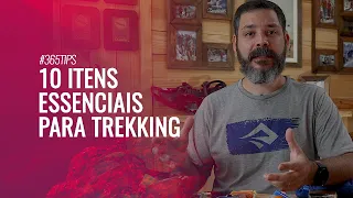 Descubra os 10 itens essenciais em um trekking | Vídeo 276 de 365