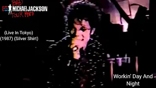 Michael Jackson - Workin' Day And Night (Bad World Tour) (Live In Tokyo) (1987) (2nd) (Silver Shirt)