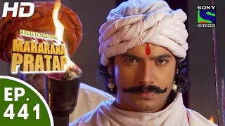 Bharat Ka Veer Putra Maharana Pratap - महाराणा प्रताप - Episode 441 - 25th June, 2015