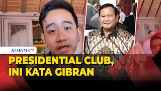Prabowo Soal Presidential Club, Gibran: Usulan yang Bagus!