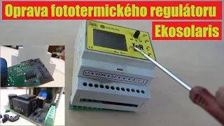 Oprava vypáleného fototermického regulátoru Ekosolaris uTeR 05disp | Photothermal regulator repair