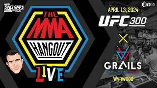 UFC 300 LIVE WATCHALONG Presented by Cuervo® | MMA HANGOUT | The Dan Le Batard Show