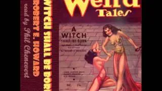 A Witch Shall Be Born by Robert E. Howard (FULL Audiobook)