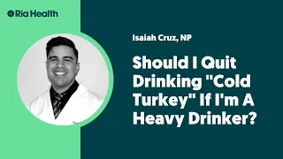 Should I Quit Drinking "Cold Turkey" If I'm A Heavy Drinker?