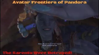 Avatar The Sarentu Were Betrayed By Who?