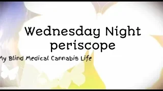 Super high Wednesday 10/17/18 night on Periscope