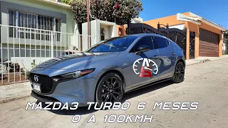 Mazda3 turbo 6 meses después (Pros y contras), más 0 a 100km/h (1ra actualización)