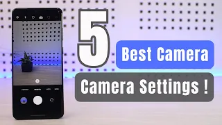 5 IMPORTANT Camera Settings All Samsung Galaxy Owners Need To Change ASAP