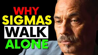 Why Sigma Males Walk Alone (The Bitter Truth)