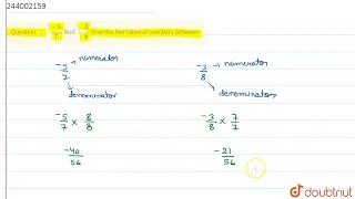 (-5)/(7) And -(3)/(8) Find the five rational numbers between  | CLASS 10 | NUMBER SYSTEM | MATHS...