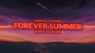 Drenchill - Forever Summer (GARRY BOOTLEG)