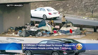 LA Officials Finalize Deal To House Thousands Of Homeless People Living Near Freeways